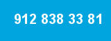 912 838 33 81 912 838 33 81